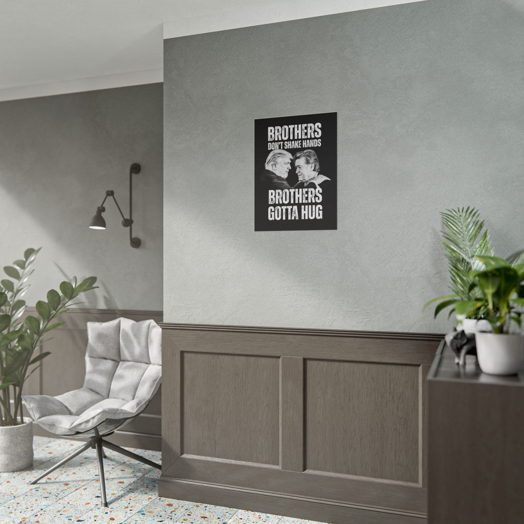 Bannon and Trump Brotherly Love Poster