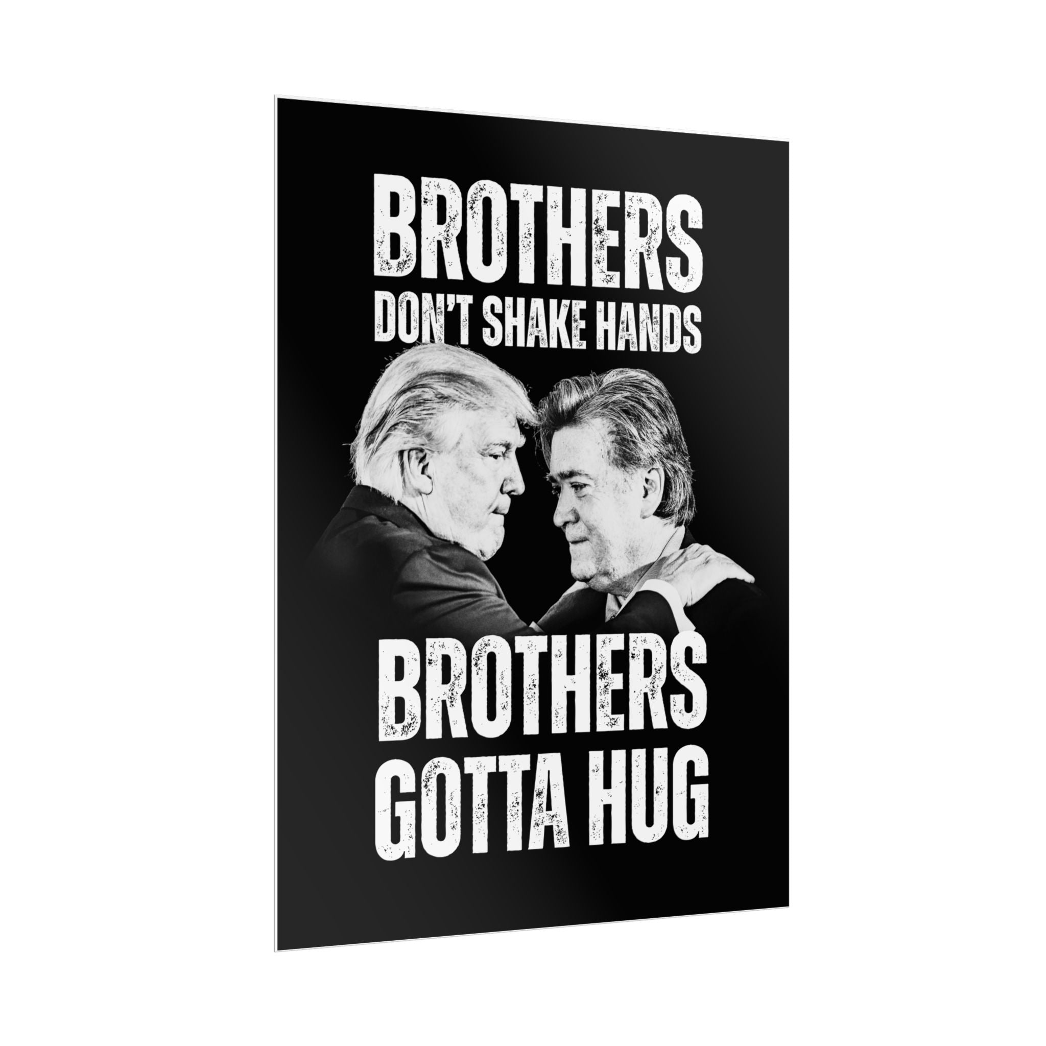 Bannon and Trump Brotherly Love Rolled Poster, Fun Gift for Siblings, Unique Wall Art, Home Decor, Perfect for Birthdays or Celebrations