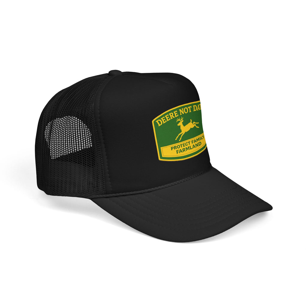 Deere Not Data Foam Trucker Hat