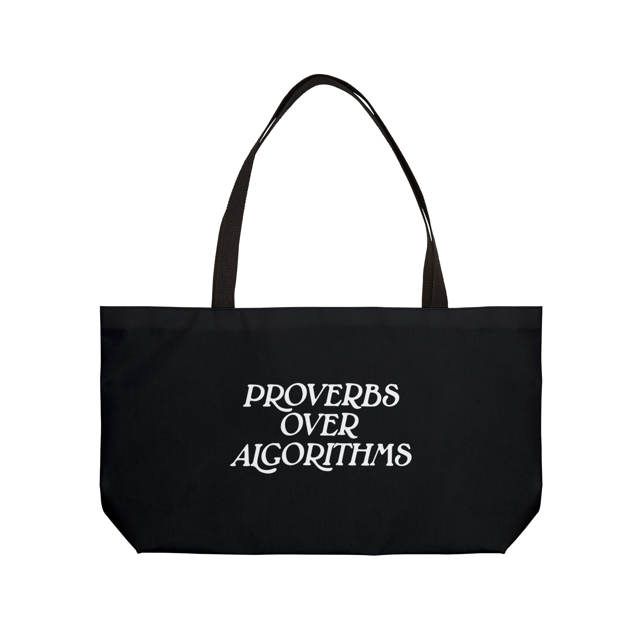 Proverbs Over Algorithms Weekender Tote Bag