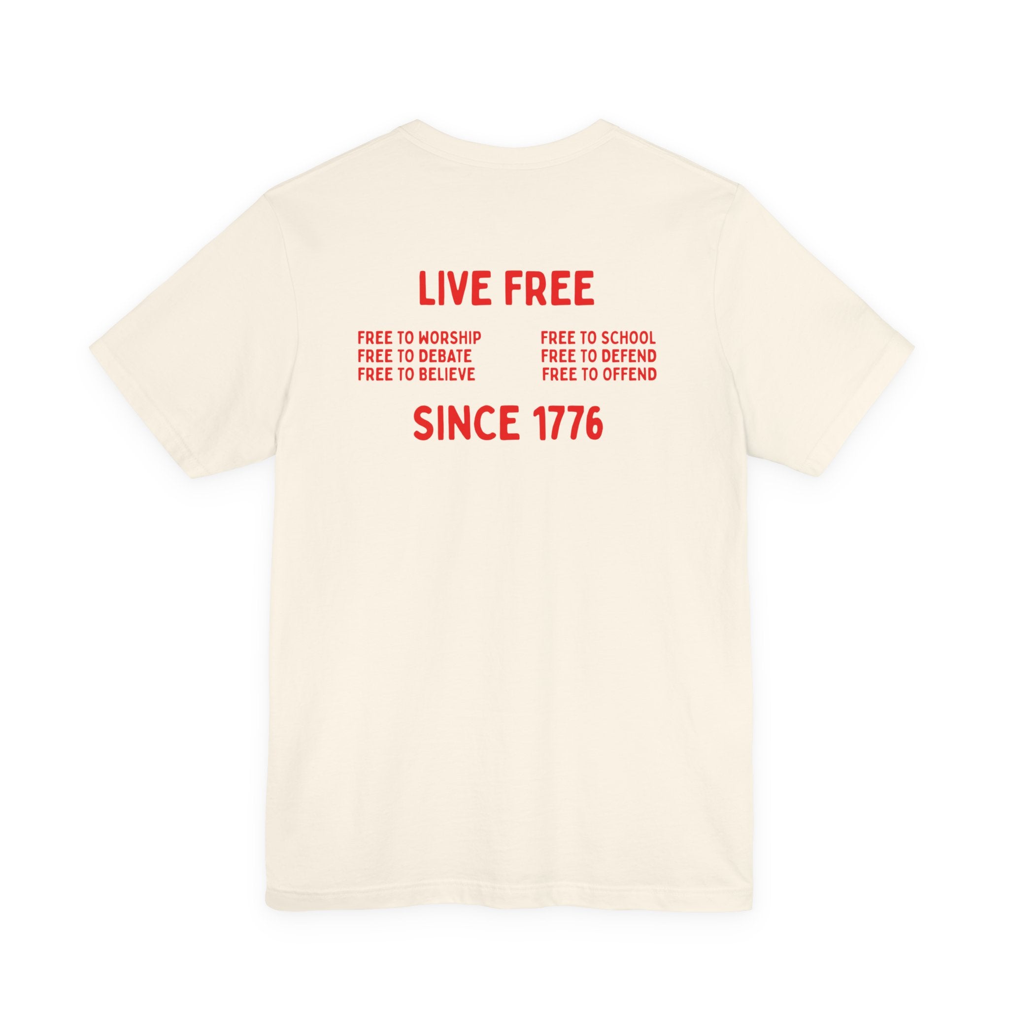 Live Free Since 1776 T-Shirt
