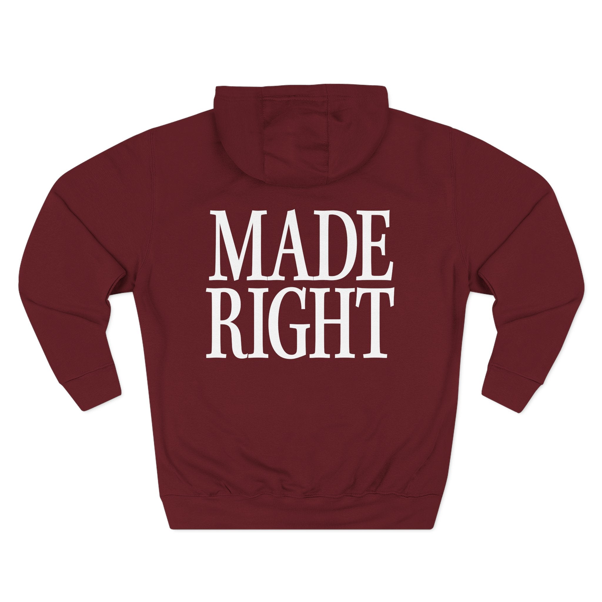 Made Right Hoodie