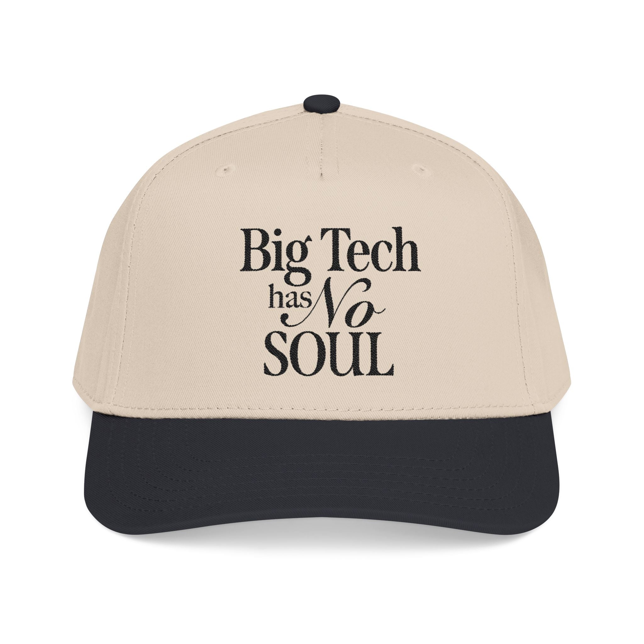 Big Tech Has No Soul Embroidered Hat