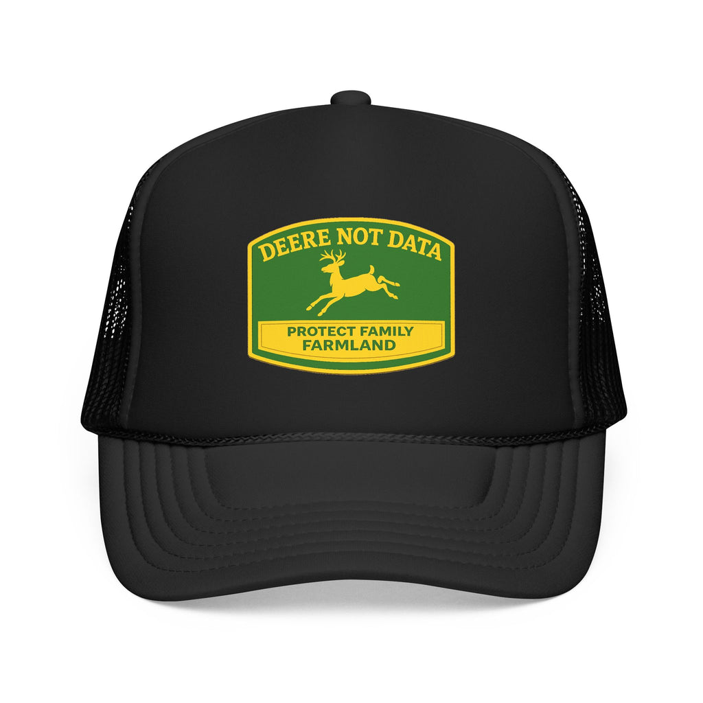 Deere Not Data Foam Trucker Hat