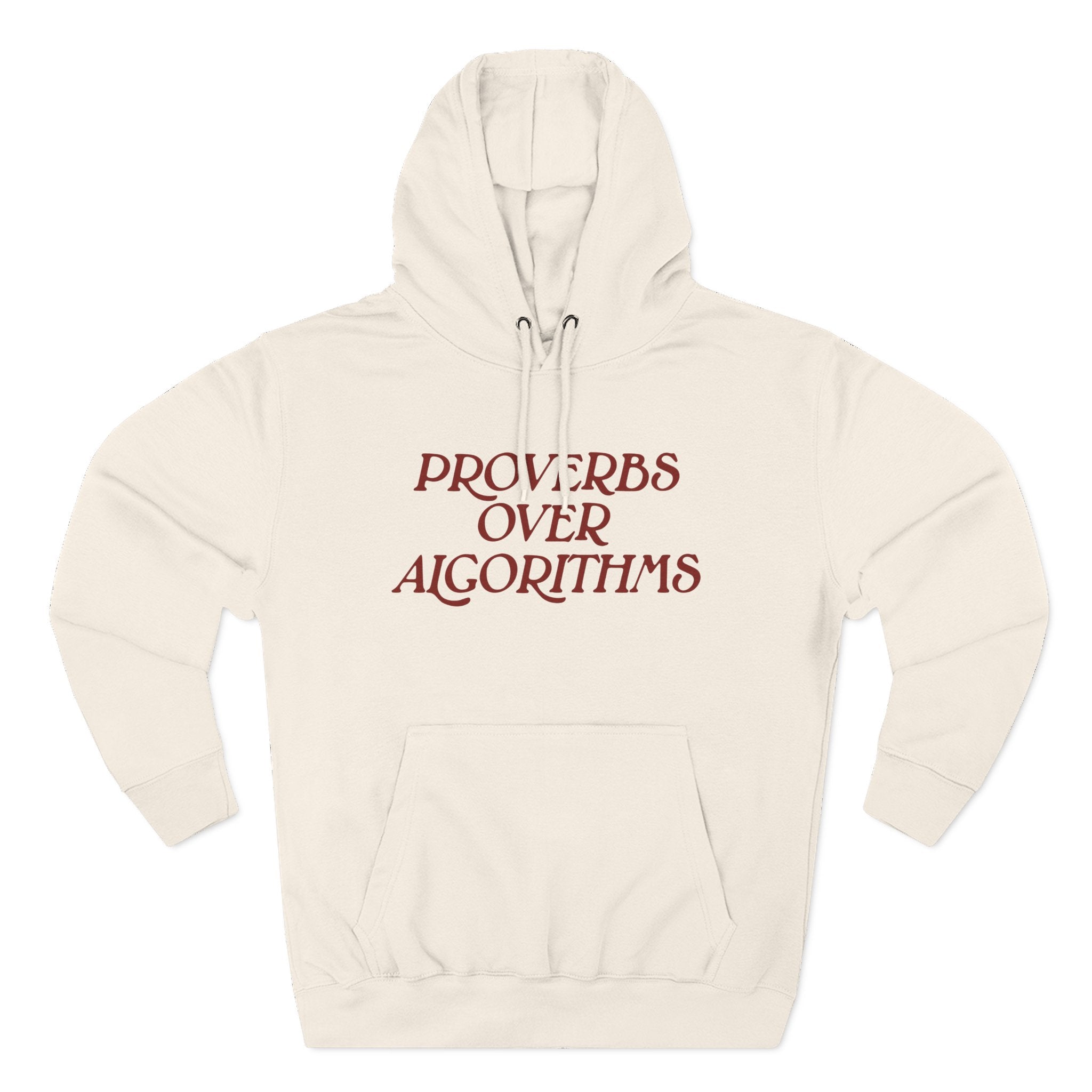 Proverbs Over Algorithms Hoodie - Cream