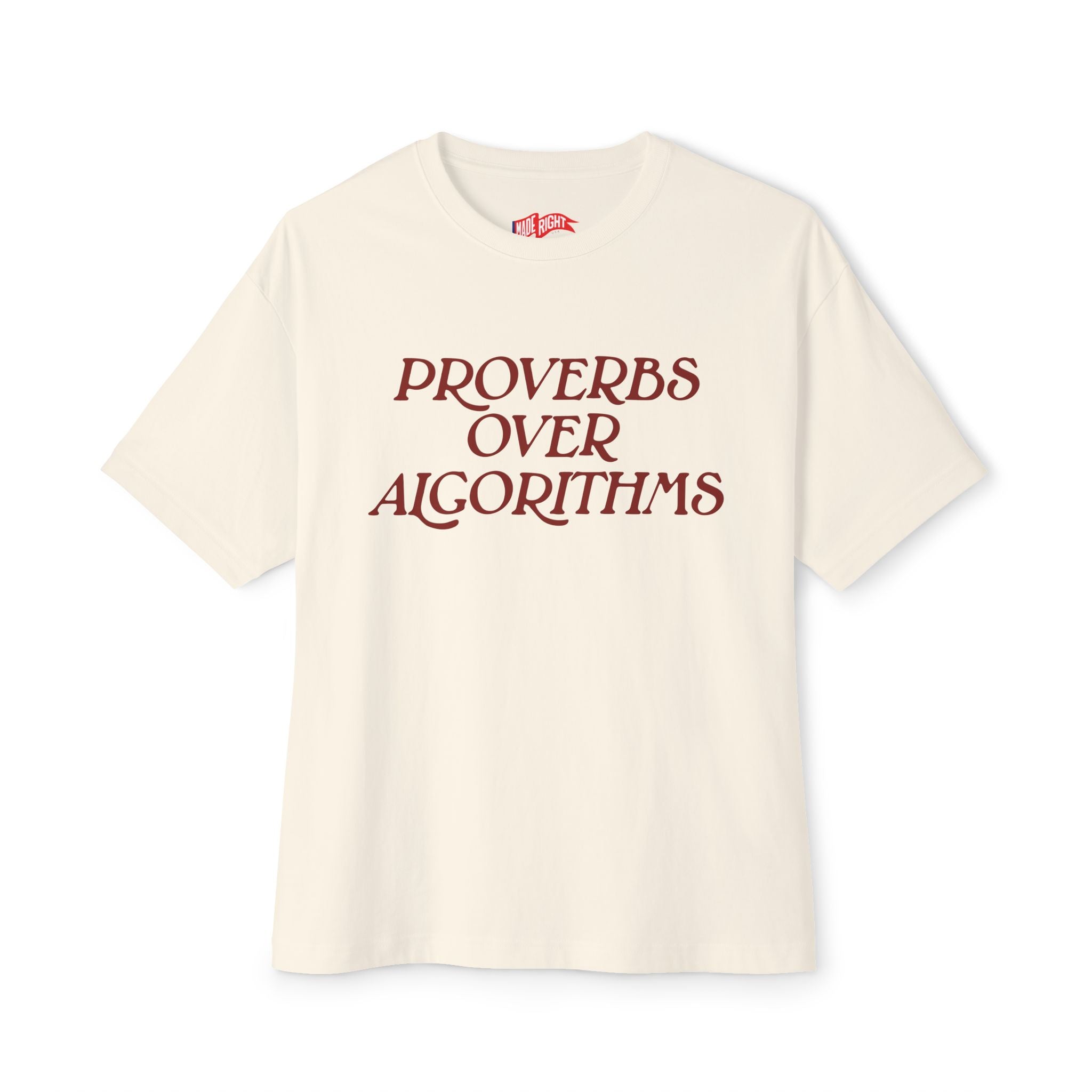 Proverbs Over Algorithms Boxy Tee
