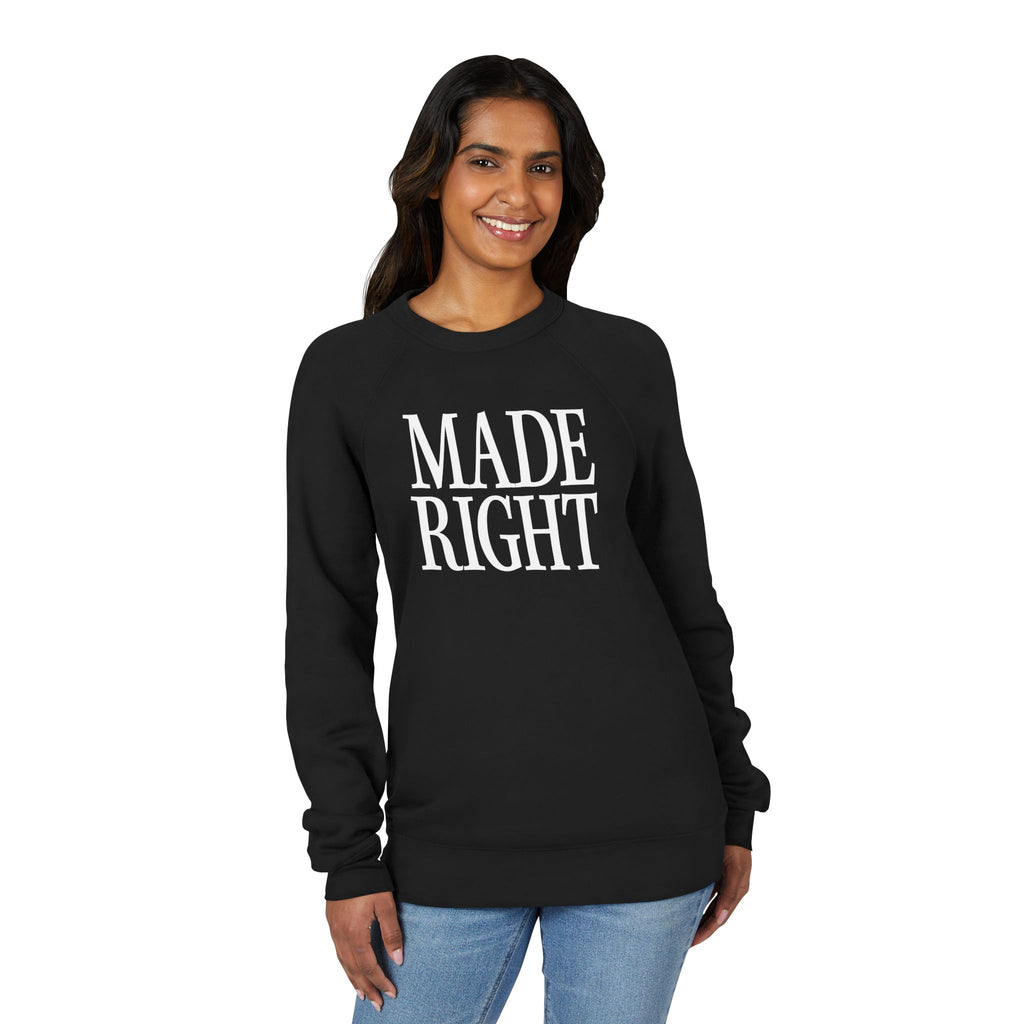 Made Right Crewneck Sweatshirt