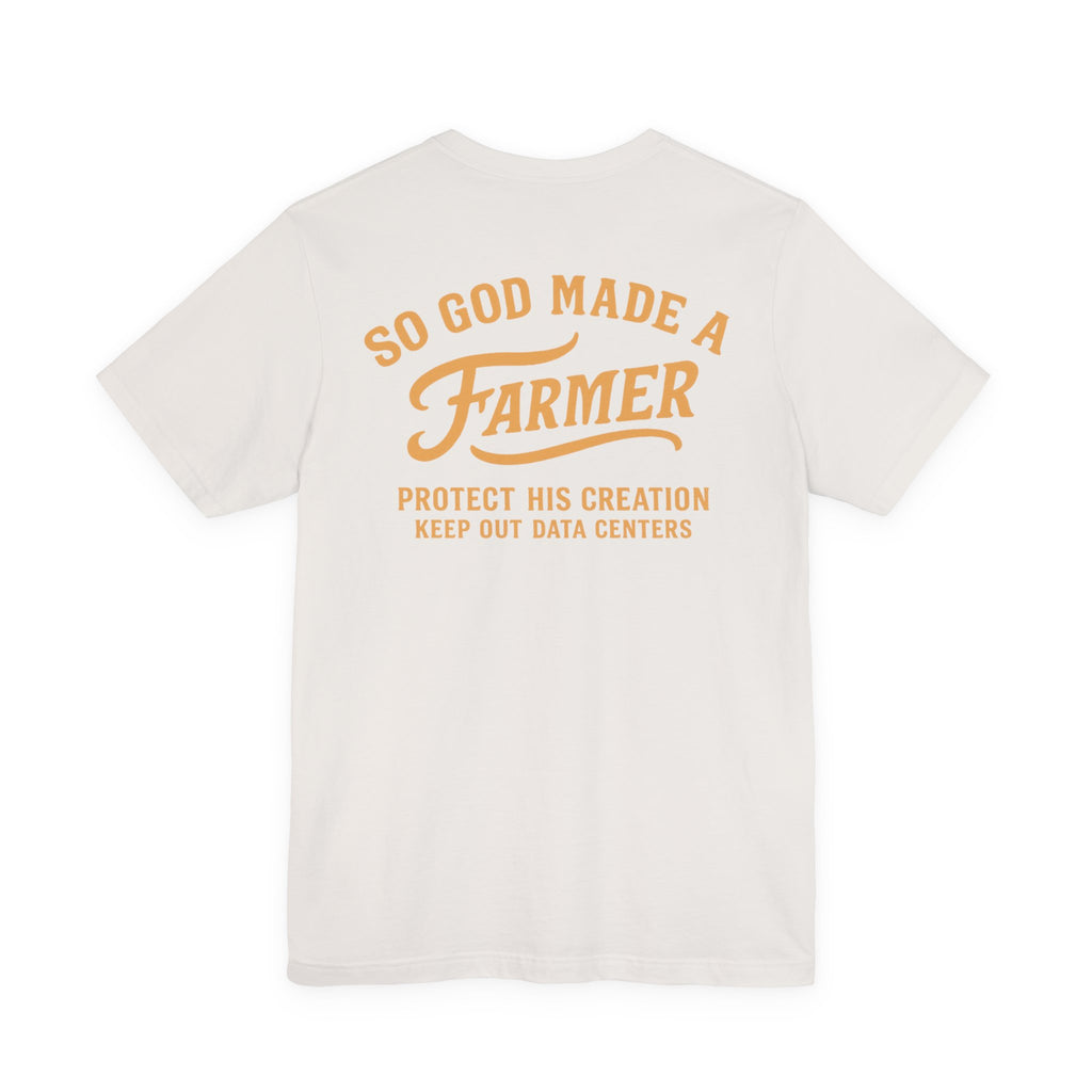 So God Made a Farmer Tee