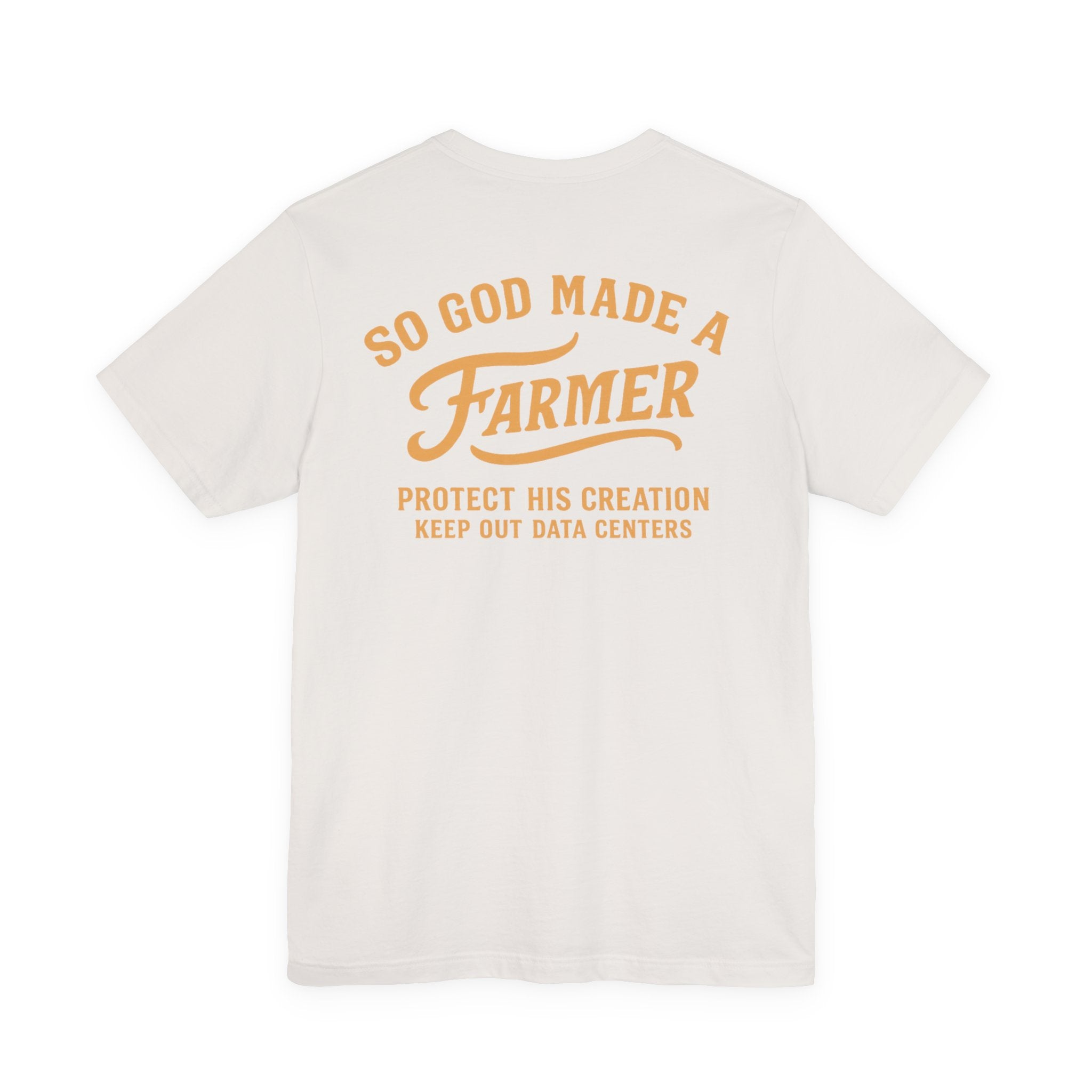 So God Made a Farmer Tee